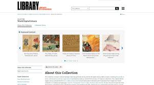 Discover the Rich Cultural Heritage of the World Digital Library Website