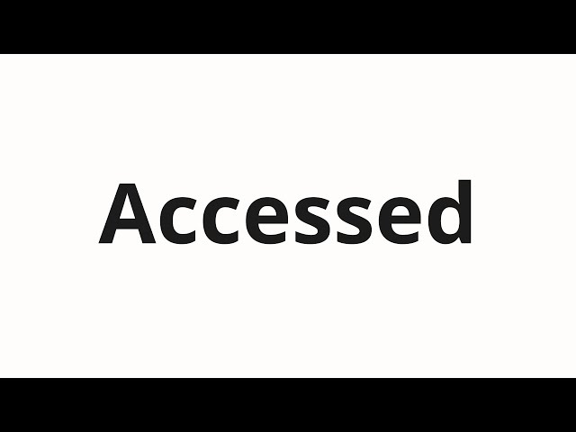 accessed